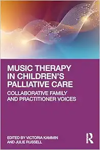 Music Therapy in Children’s
Palliative Care (PDF)