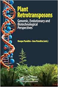 Plant Retrotransposons: Genomic, Evolutionary and Biotechnological Perspectives (PDF)