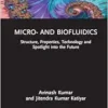 Micro- and Biofluidics (Advances in Design, Materials and Manufacturing for Sustainability) (EPUB)
