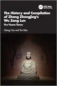 The History and Compilation of Zhang Zhongjing’s Wu Zang Lun (EPUB)