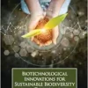 Biotechnological Innovations for Sustainable Biodiversity and Development (PDF)