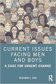 Current Issues Facing Men and
Boys (PDF)