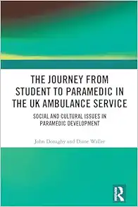 The Journey from Student to Paramedic in the UK Ambulance Service (EPUB)
