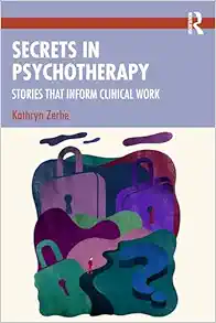 Secrets in Psychotherapy:
Stories that Inform Clinical Work (PDF)