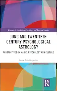 Jung and Twentieth Century Psychological Astrology (Research in Analytical Psychology and Jungian Studies) (EPUB)
