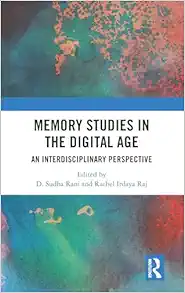 Memory Studies in the Digital Age (PDF)