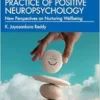 The Theory and Practice of
Positive Neuropsychology (PDF)