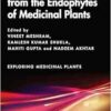 Natural Bioactives from the Endophytes of Medicinal Plants (Exploring Medicinal Plants) (EPUB)