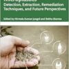 Microplastics: Detection, Extraction, Remediation Techniques, and Future Perspectives (PDF)
