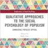 Qualitative Approaches to the Social Psychology of Populism (Explorations in Social Psychology) (EPUB)