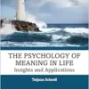 The Psychology of Meaning in
Life, 2nd Edition (PDF) The Psychology of Meaning in
Life, 2nd Edition (PDF)
