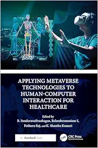 Applying Metaverse Technologies to Human-Computer Interaction for Healthcare (EPUB)
