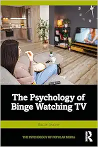 The Psychology of Binge
Watching TV (The Psychology of Popular Media) (EPUB)