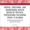 Mental, Emotional, and Behavioural Health Needs of Specific Populations following COVID-19 in India (EPUB)
