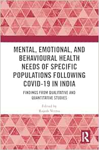 Mental, Emotional, and Behavioural Health Needs of Specific Populations following COVID-19 in India (PDF )