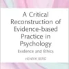 A Critical Reconstruction of
Evidence-based Practice in Psychology (Routledge Focus on Mental Health)
(EPUB)
