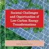 Societal Challenges and Opportunities of Low-Carbon Energy Transformations (EPUB)