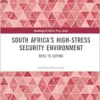 South Africa’s High-Stress Security Environment: Keys to Coping (Routledge/UNISA Press Series) (PDF)