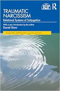 Traumatic Narcissism
(Relational Perspectives Book Series) (EPUB)