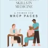 Clinical Communication Skills in Medicine (MasterPass) (EPUB) Clinical Communication Skills in Medicine (MasterPass) (EPUB)