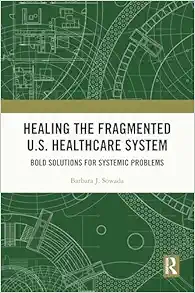Healing the Fragmented U.S. Healthcare System (EPUB)