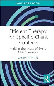 Efficient Therapy for Specific
Client Problems (Routledge Focus on Mental Health) (PDF)