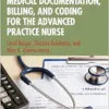 Medical Documentation, Billing, and Coding for the Advanced Practice Nurse (PDF )