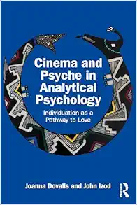 Cinema and Psyche in
Analytical Psychology: Individuation as a Pathway to Love (PDF)