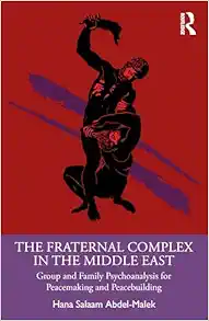 The Fraternal Complex in the
Middle East (EPUB)