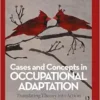 Cases and Concepts in Occupational Adaptation: Translating Theory into Action (PDF)