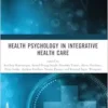 Health Psychology in
Integrative Health Care (PDF) Health Psychology in
Integrative Health Care (PDF)