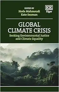 Global Climate Crisis: Seeking Environmental Justice and Climate Equality (PDF)