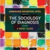 The Sociology of Diagnosis: A Brief Guide (PDF)