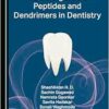 The Emergence of Peptides and Dendrimers in Dentistry (PDF )