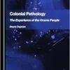 Colonial Pathology: The Experience of the Oromo People (PDF) Colonial Pathology: The Experience of the Oromo People (PDF)