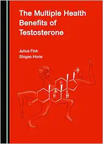 The Multiple Health Benefits of Testosterone (PDF) The Multiple Health Benefits of Testosterone (PDF)