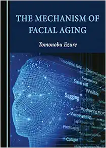 The Mechanism of Facial Aging (PDF)