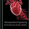 Hemodynamics Engineering: Blood Flow Measurement, Simulation, and Modeling (PDF) Hemodynamics Engineering: Blood Flow Measurement, Simulation, and Modeling (PDF)