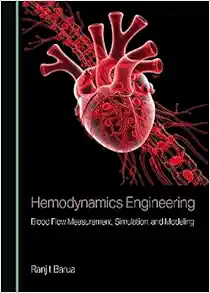 Hemodynamics Engineering: Blood Flow Measurement, Simulation, and Modeling (PDF) Hemodynamics Engineering: Blood Flow Measurement, Simulation, and Modeling (PDF)