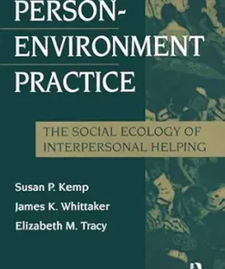 Person-Environment Practice: Social Ecology of Interpersonal Helping (Modern Applications of Social Work Series) (EPUB)