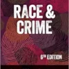 Race and Crime, 6th Edition (PDF)