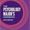 The Psychology Major’s Handbook, 6th Edition (PDF) The Psychology Major’s Handbook, 6th Edition (PDF)