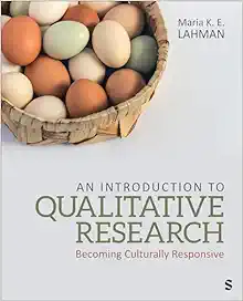 An Introduction to Qualitative Research: Becoming Culturally Responsive (PDF)