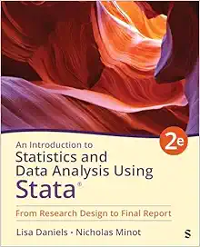 An Introduction to Statistics and Data Analysis Using Stata®: From Research Design to Final Report, 2nd Edition (PDF)