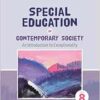 Special Education in Contemporary Society: An Introduction to Exceptionality, 8th Edition (PDF)