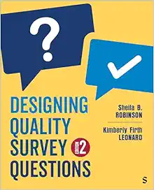 Designing Quality Survey Questions, 2nd Edition (PDF)