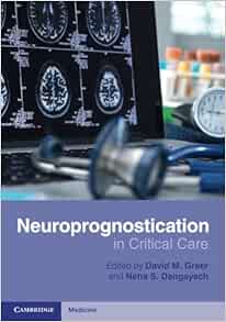 Neuroprognostication in Critical Care (PDF)