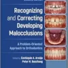 Recognizing and Correcting Developing Malocclusions: A Problem-Oriented Approach to Orthodontics, 2nd Edition (EPUB)