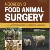 Noordsy’s Food Animal Surgery, 6th edition (PDF) Noordsy’s Food Animal Surgery, 6th edition (PDF)