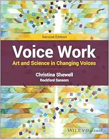 Voice Work: Art and Science in Changing Voices, 2nd Edition (EPUB)